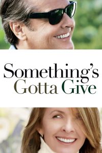 Something’s Gotta Give (2003)