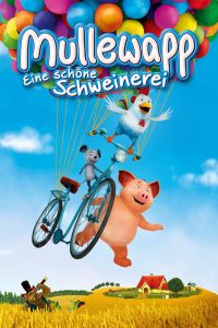 Mullewapp — Eine schöne Schweinerei (2016)