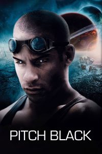 The Chronicles of Riddick: Pitch Black (2000)