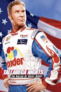Talladega Nights (2006)