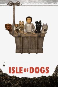 Isle of Dogs (2018)