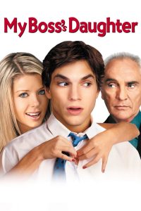 My Boss’s Daughter (2003)