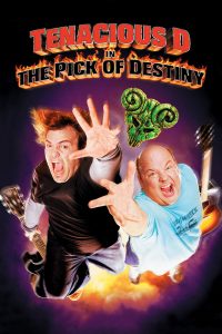 Tenacious D in The Pick of Destiny (2006)