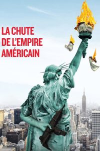 La chute de l’empire américain (2018)