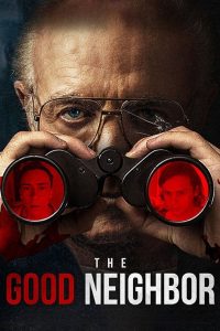 The Good Neighbor (2016)
