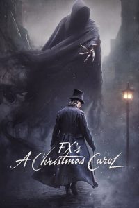 FX’s A Christmas Carol (2019)