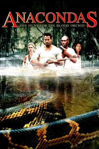 Anacondas: The Hunt for the Blood Orchid (2004)