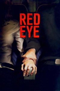 Red Eye (2005)