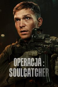 Operacja: Soulcatcher (2023)