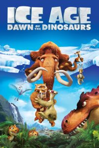 Ice Age 3: Dawn of the Dinosaurs (2009)