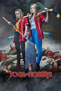 Yoga Hosers (2016)