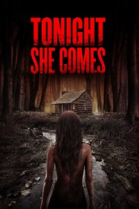 Tonight She Comes (2018)