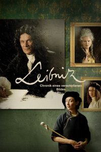 Leibniz – Chronik eines verschollenen Bildes (2025)