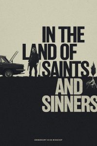 In the Land of Saints and Sinners (2023)