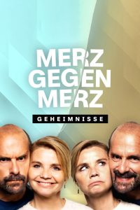Merz gegen Merz — Geheimnisse (2024)
