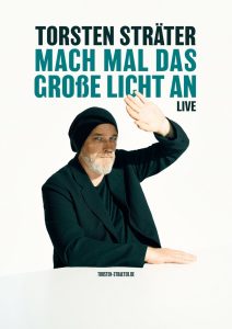 Torsten Sträter: Mach mal das große Licht an (2026)