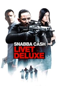 Snabba cash — Livet deluxe (2013)