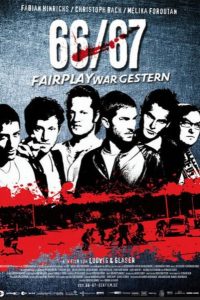 66/67 — Fairplay war gestern (2009)