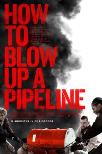 How to Blow Up a Pipeline (2023)