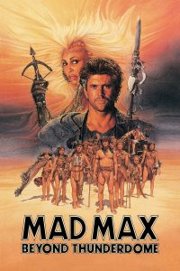 Mad Max 3 (1985)