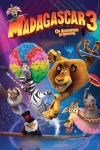 Madagascar 3 — Op Avontuur In Europa (2012)