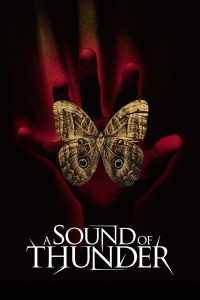 A Sound of Thunder (2005)
