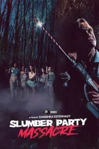 Slumber Party Massacre (2021)