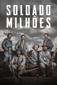 Soldado Milhões (2018)