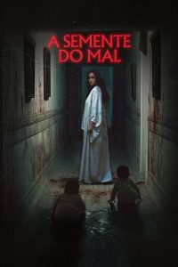 A Semente do Mal (2024)