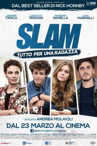 Slam — Tutto per una ragazza (2016)
