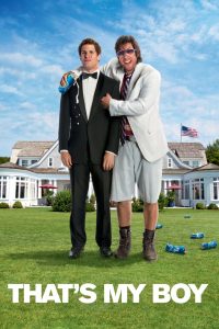 That’s My Boy (2012)