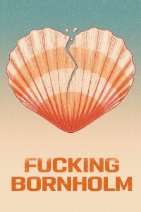 Fucking Bornholm (2022)