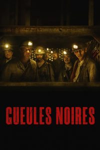 Gueules noires (2023)