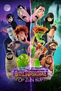 Hotel Transsylvanië 4: Op Zijn Kop (2022)