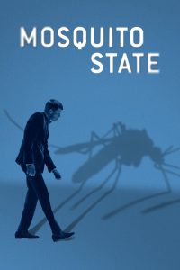 Mosquito State (2021)