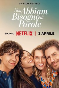 Non abbiam bisogno di parole (2026)