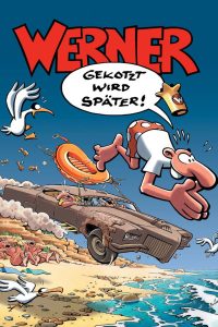 Werner — Gekotzt wird später! (2003)