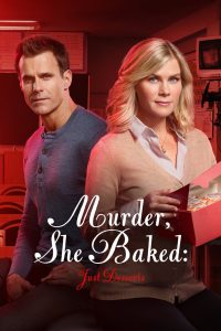 Murder, She Baked: Just Desserts (2017)