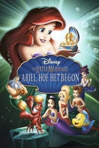 De Kleine Zeemeermin — Ariel hoe het begon (2008)