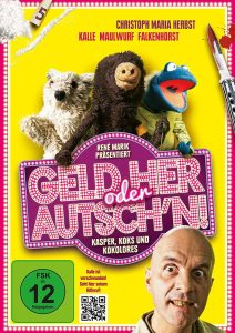 Geld her oder Autsch’n! (2013)