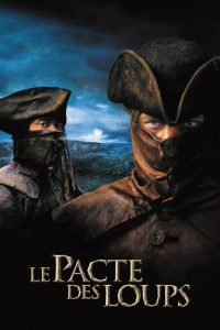 Le Pacte des loups (2001)