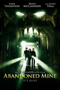 Abandoned Mine (2013)