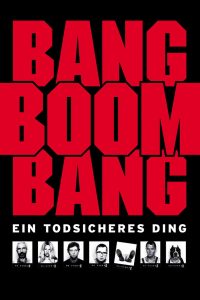 Bang Boom Bang — Ein todsicheres Ding (1999)