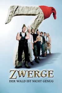 7 Zwerge — Der Wald ist nicht genug (2006)