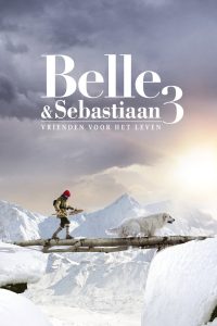 Belle en Sebastiaan 3: Vrienden voor het leven (2018)