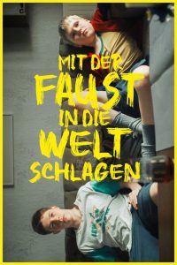 Mit der Faust in die Welt schlagen (2025)