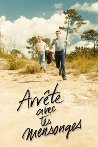 Arrête avec tes mensonges (2023)